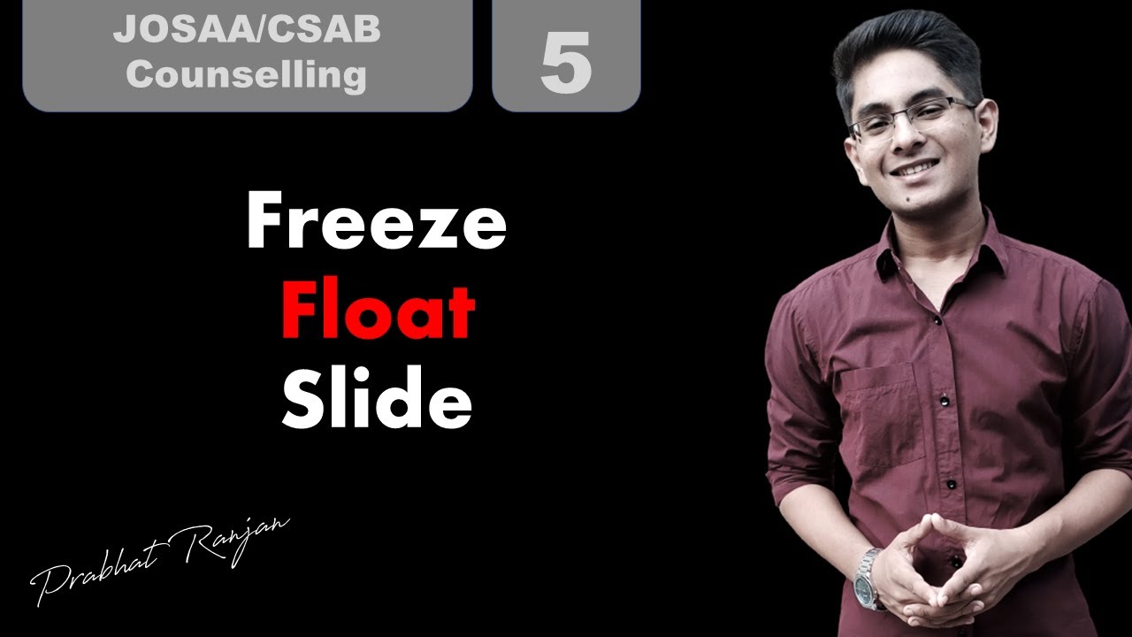 What is Freeze Float Slide in JOSAA? Prabhat Ranjan | NIT Jsr