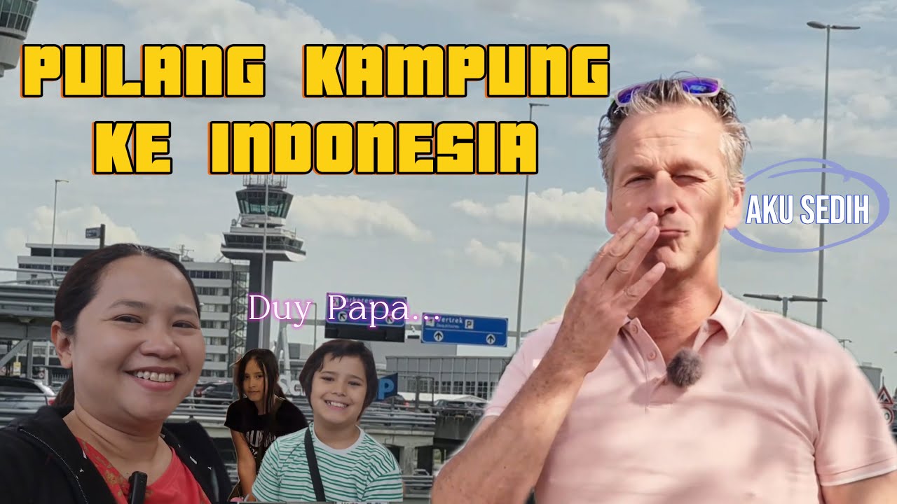 INILAH SAATNYA!? PULANG KAMPUNG KE INDONESIA.