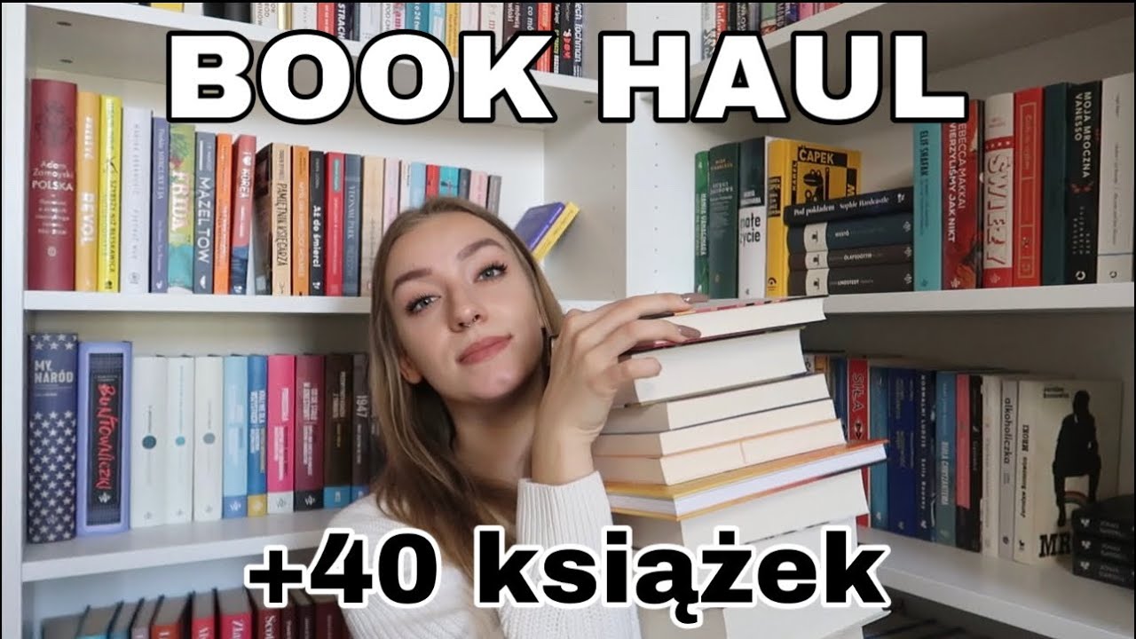 BOOK HAUL - ponad 40 książek!