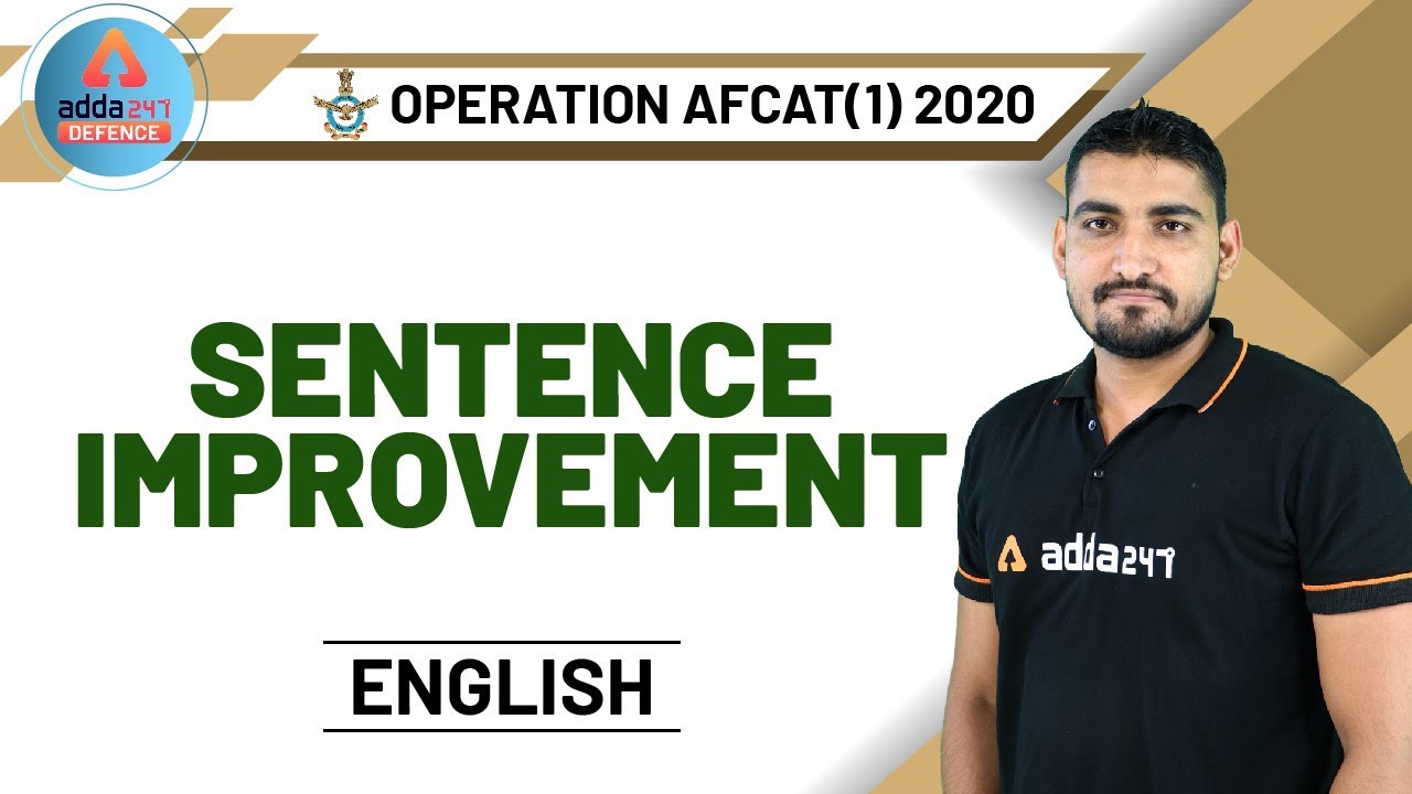 AFCAT 2020 | English | Sentence Improvement