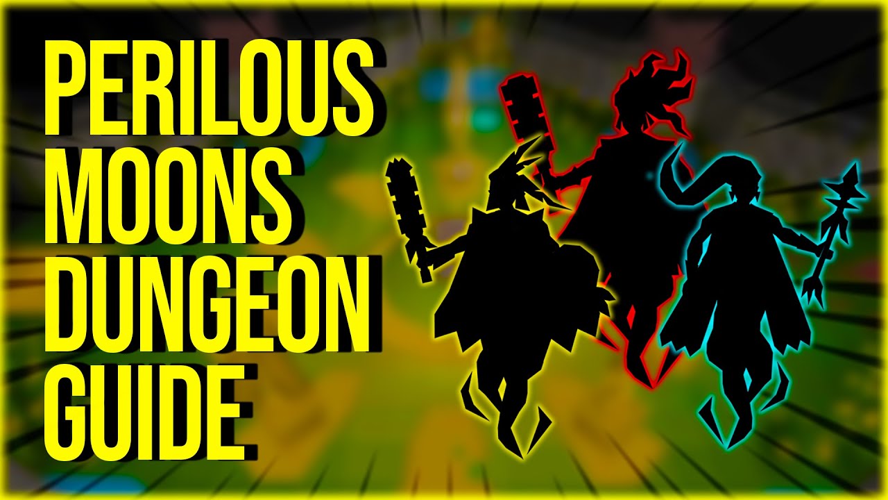 Quick Perilous Moons Dungeon Guide!