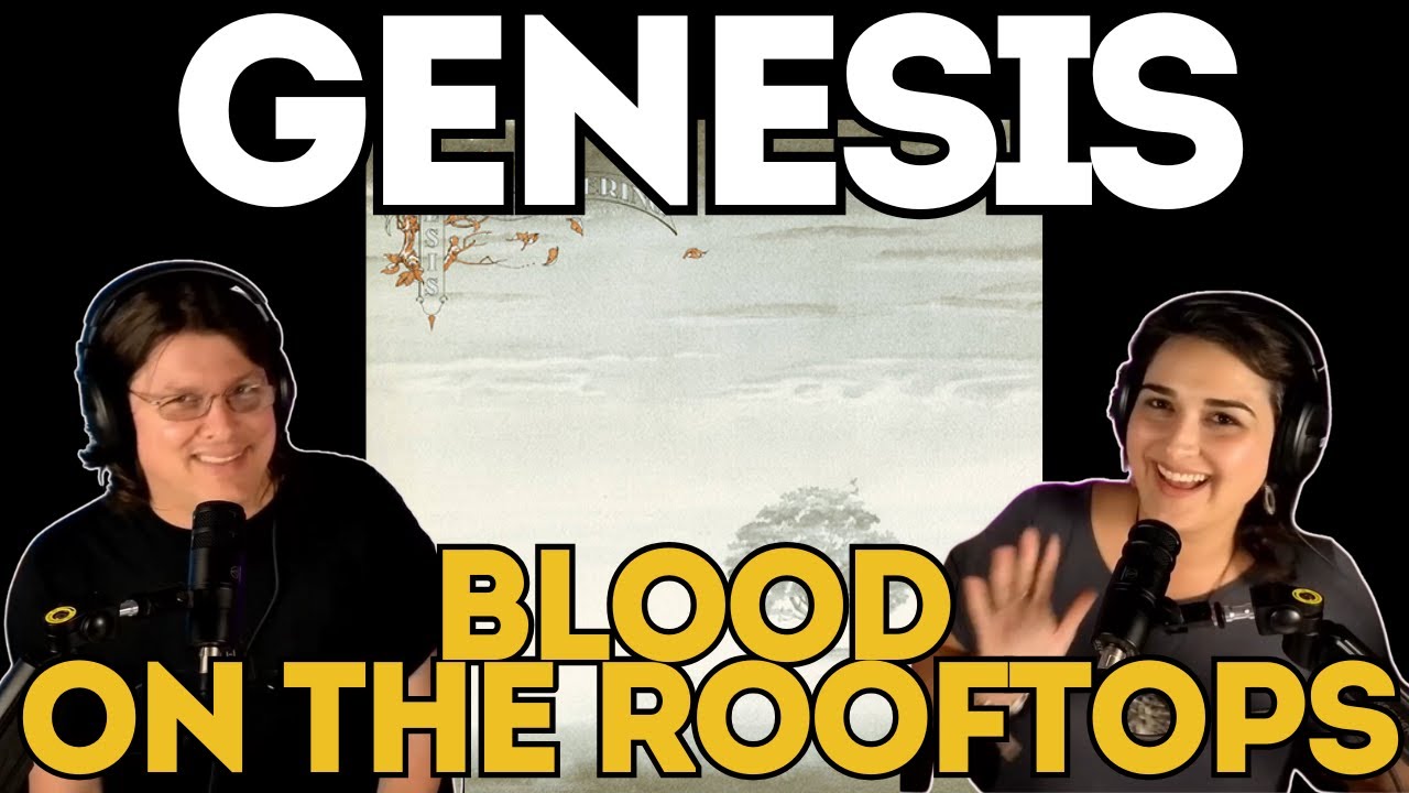 GENESIS - Blood on the Rooftops | Her First Time Reaction to This MASTERPIECE | Blew Her Away!