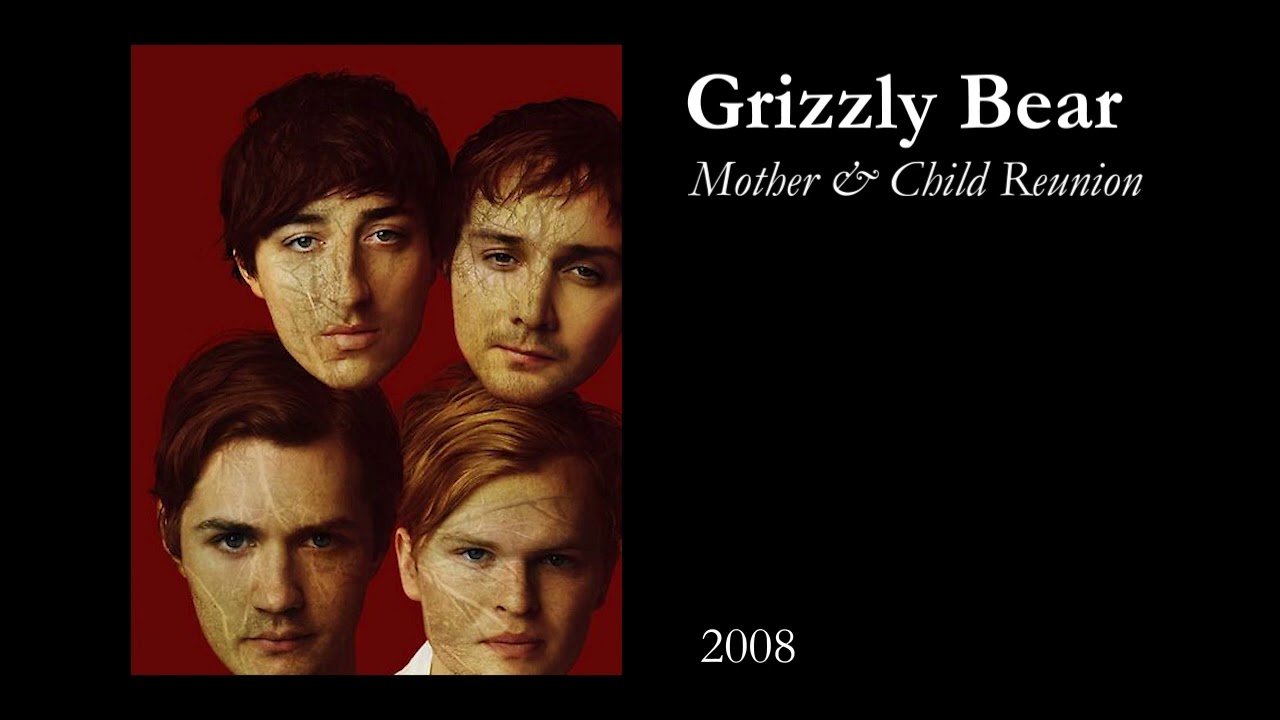 Grizzly Bear - Mother and Child Reunion (Paul Simon Cover)