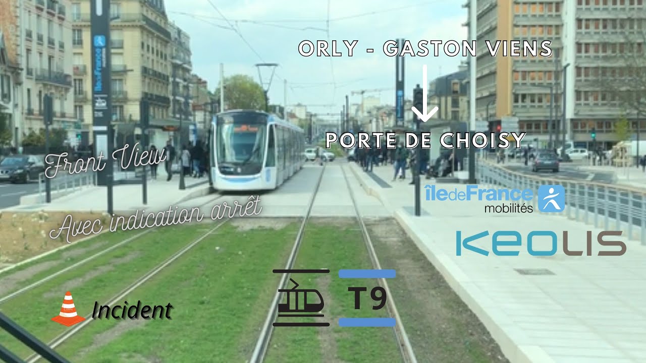 Front View, #TramwayT9 Orly Gaston Viens à Porte de Choisy, Citadis X05 KEOLIS pour #IDFMobilité