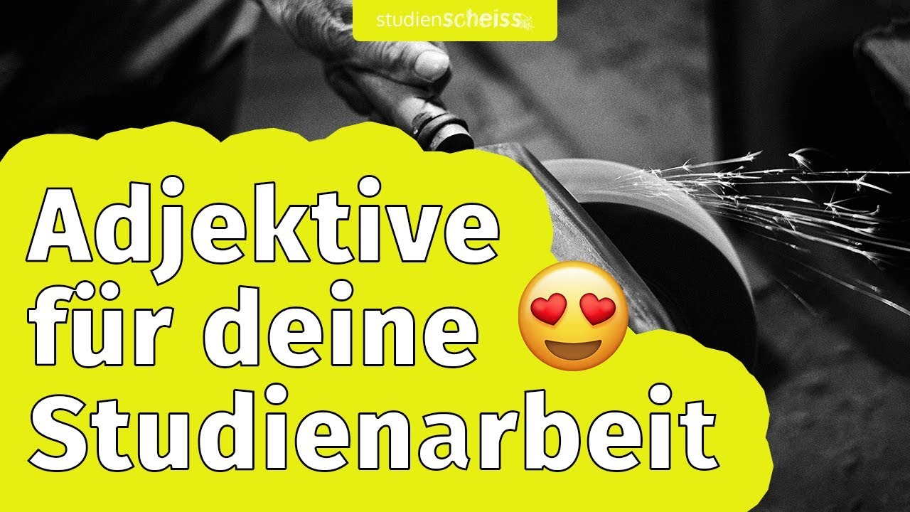 121 schlaue Adjektive, mit denen du deiner Studienarbeit den letzten Schliff verleihst