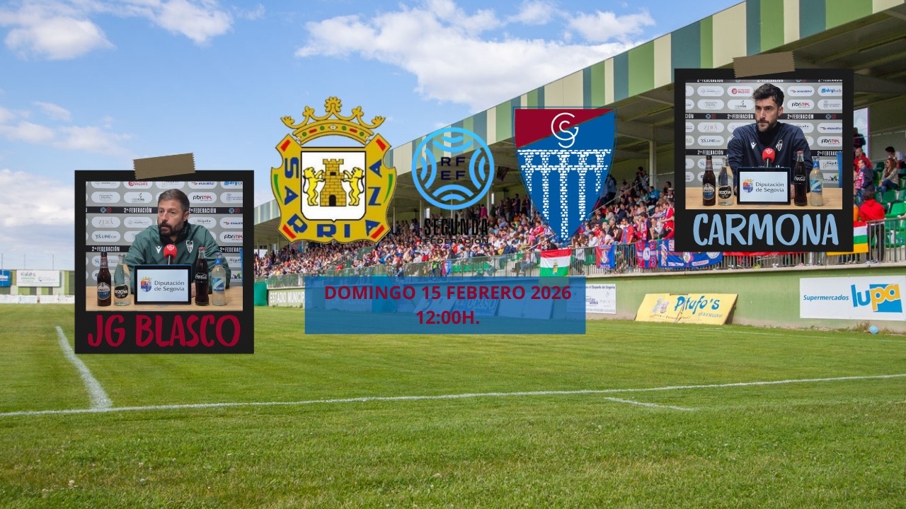RP previa J23 Grupo 1 2ª RFEF. SD Sarriana - Gª Segoviana CF Joaquin G. Blasco y Carmona (12/2/2026)