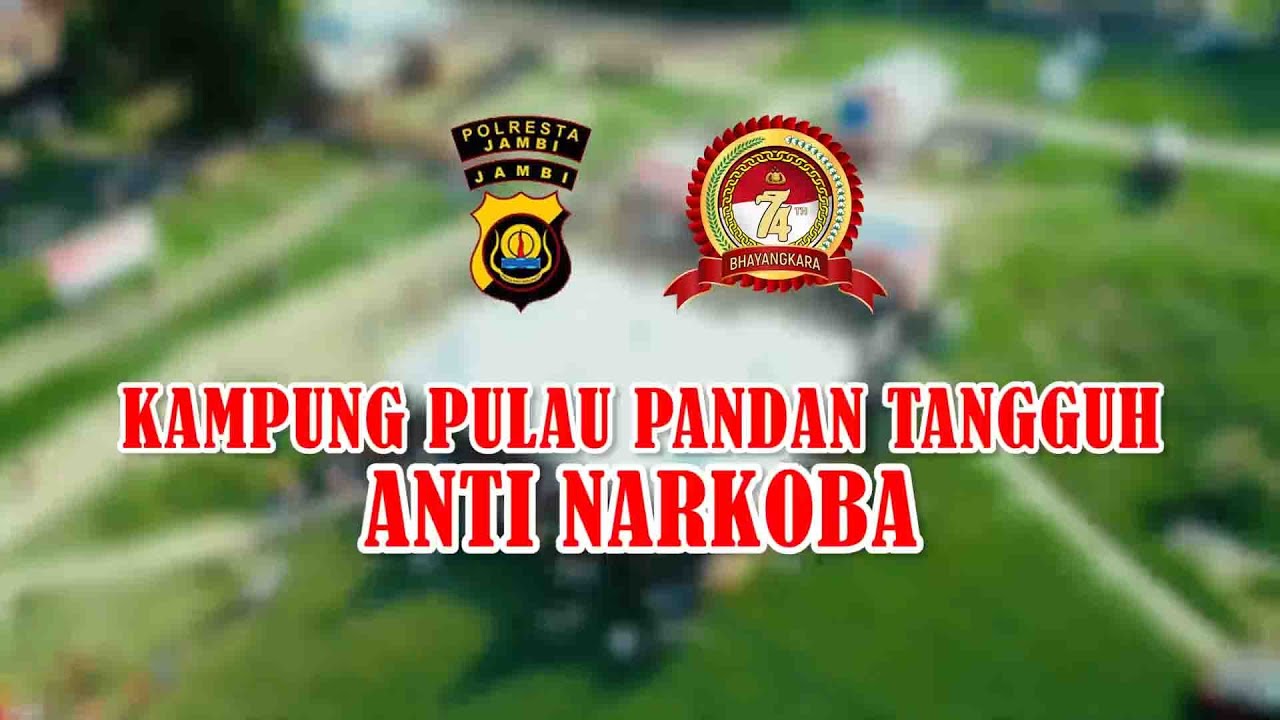 KAMPUNG TANGGUH PULAU PANDAN ANTI NARKOBA | POLRESTA JAMBI |  FINEST FILMS