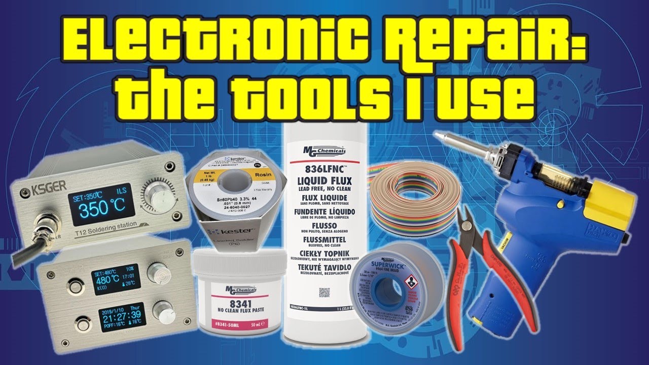 Electronics Repair: The Tools I Use