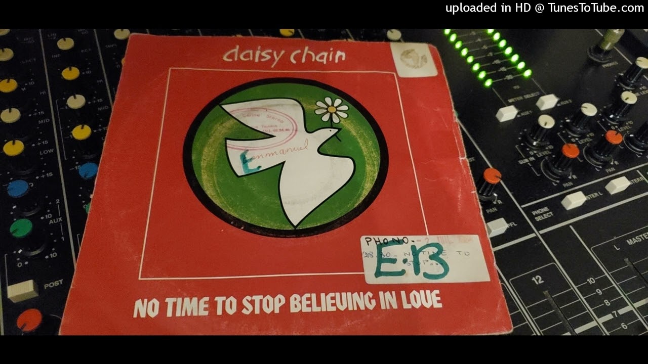 Daisy Chain- No time to stop believing in love 1984