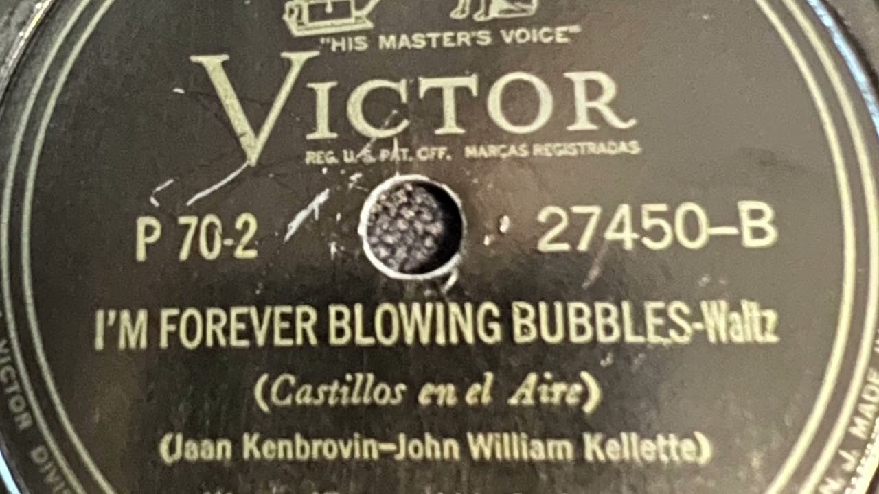 I’m Forever Blowing Bubbles - Wayne King And His Orchestra 1941