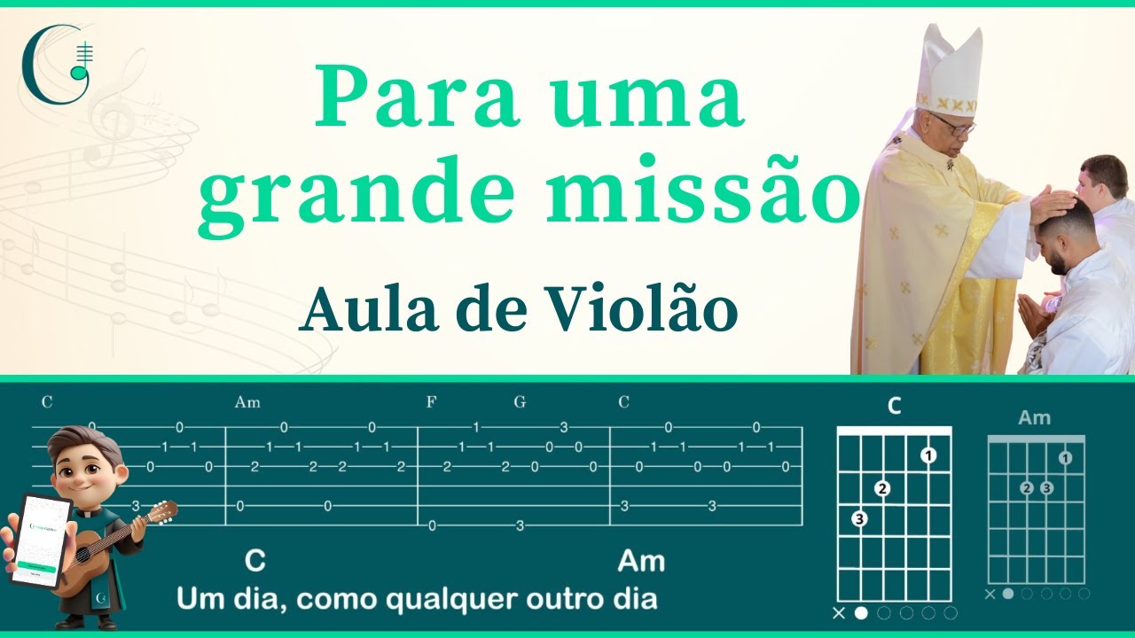 POR UMA GRANDE MISSÃO - especial MÊS VOCACIONAL (como tocar no violão)