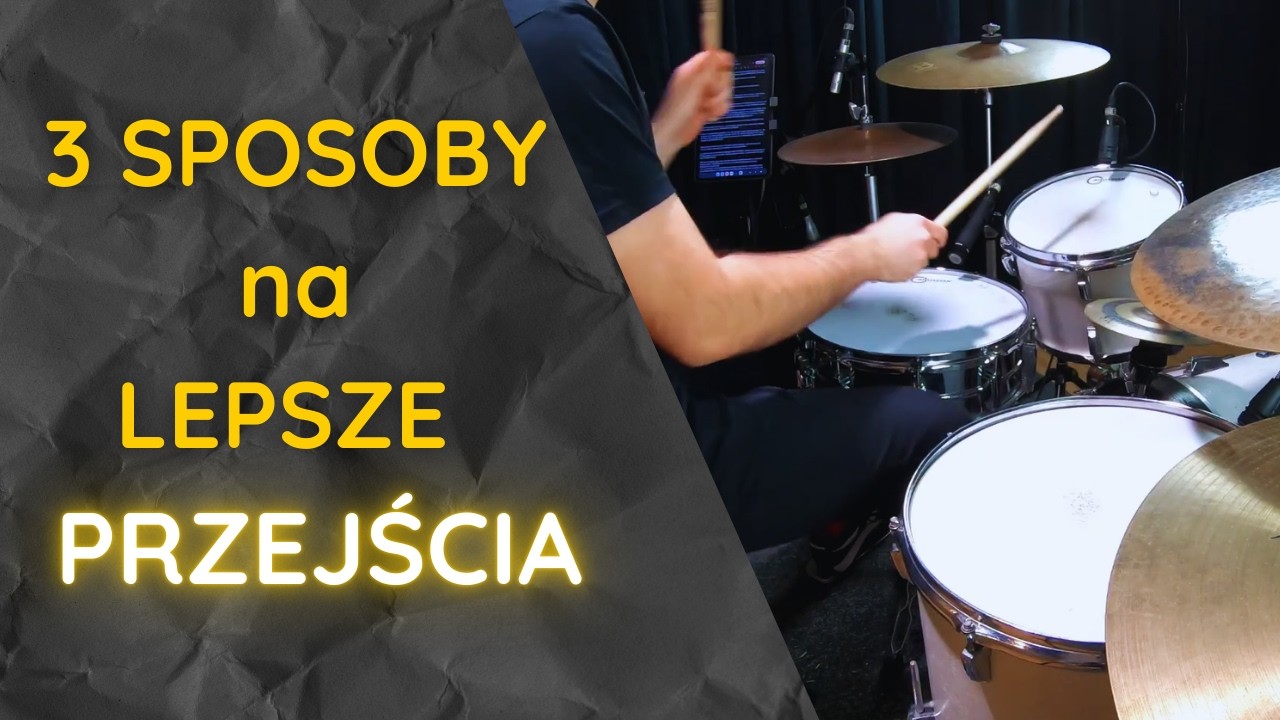 3 SPOSOBY na LEPSZE PRZEJŚCIA