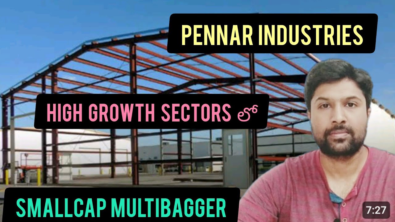 Pennar Industries Stock Analysis High Growth with Reasonable valuations, Smallcap  Multibagger