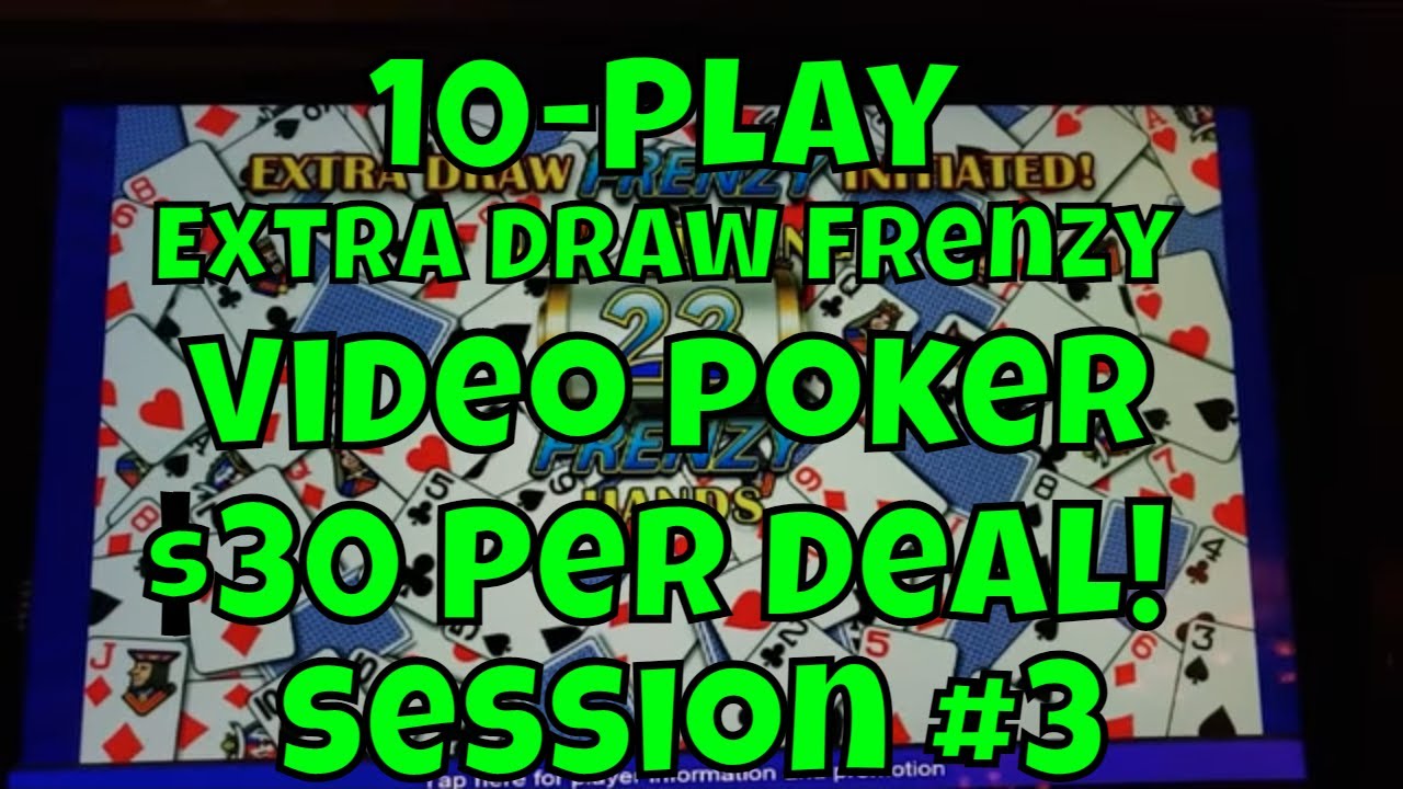 Extra Draw Frenzy Video Poker - $200 Quads!