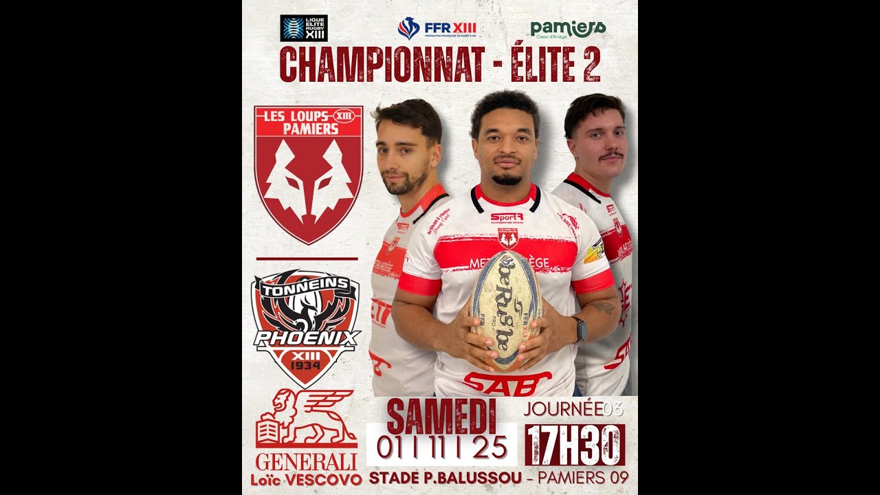 Elite 2 - Journée 3 - Rugby à XIII - Les Loups Pamiers XIII vs TONNEINS XIII