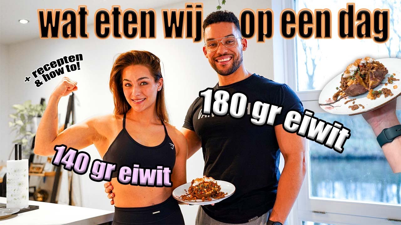 WAT ETEN WIJ OP EEN DAG | fit couple edition