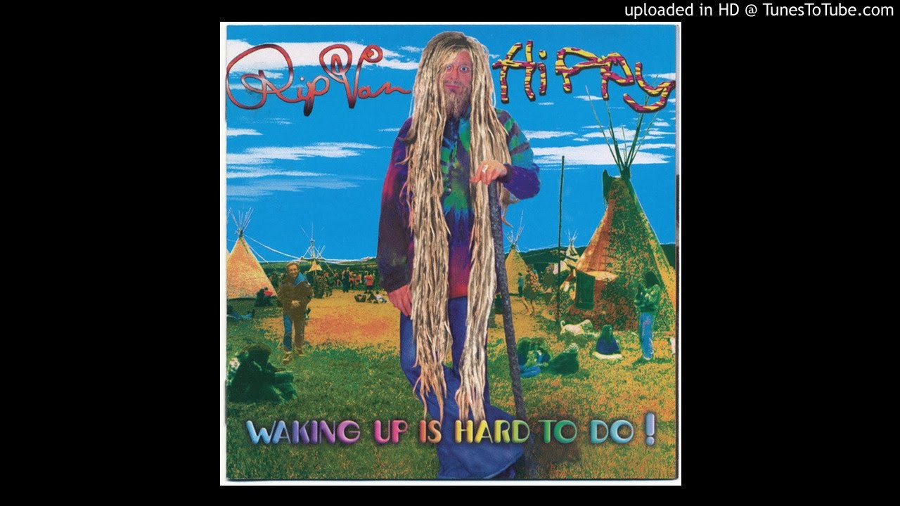 Rip Van Hippy - No Beginning, No End