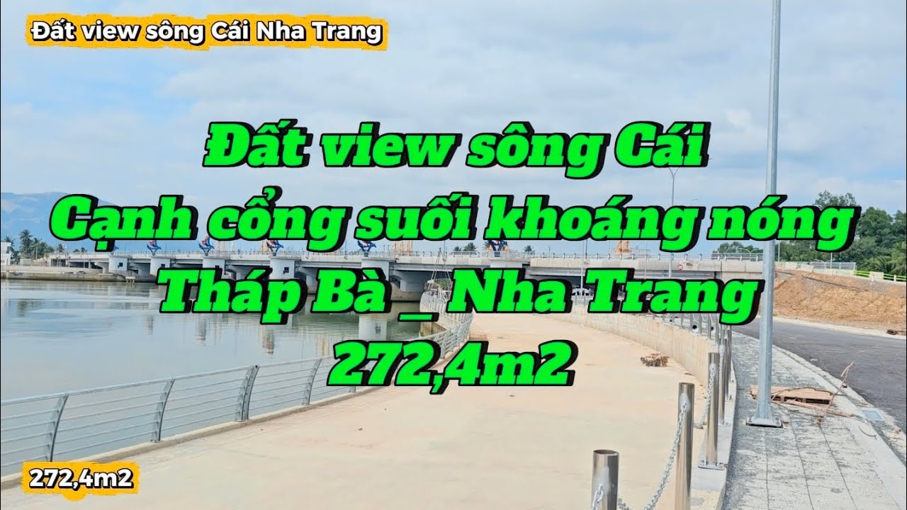 Đất view sông Cái Nha Trang272,4m2 ( ngang 8m )Hàng hiếm đây AC #bdsnhatrang #bds #đất_thổ_cư 