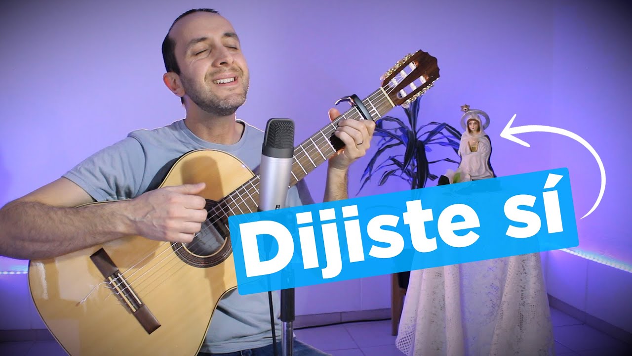 Dijiste sí | Mariano Durán | Canto a la Virgen María | Música católica | Acordes