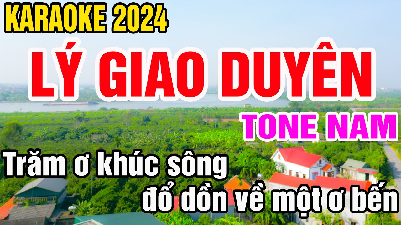 Lý Giao Duyên Karaoke Tone Nam Nhạc Sống gia huy karaoke