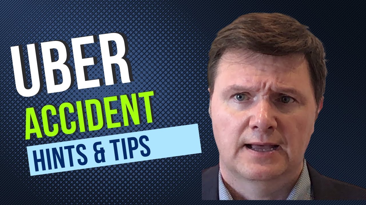 UBER ACCIDENT Hints and Tips