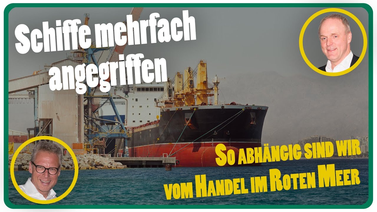 Handel über das Rote Meer - Deutsche Lieferketten in Gefahr  // Wir heißen Axel - Folge 403