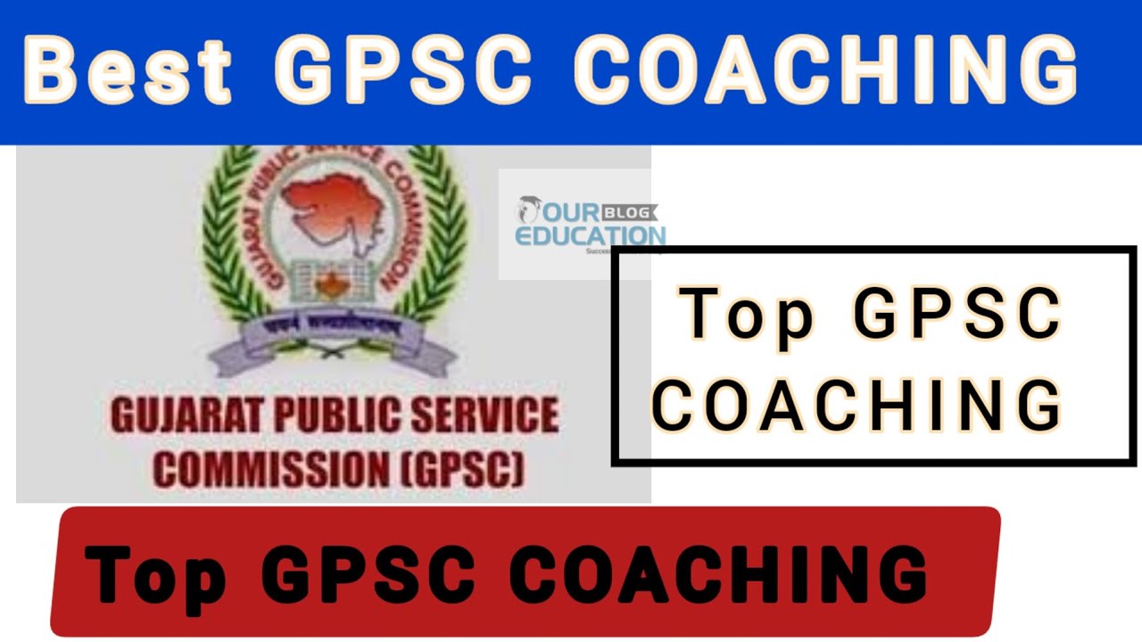 Best GPSC COACHING Offline & Online | TOP GPSC Coaching