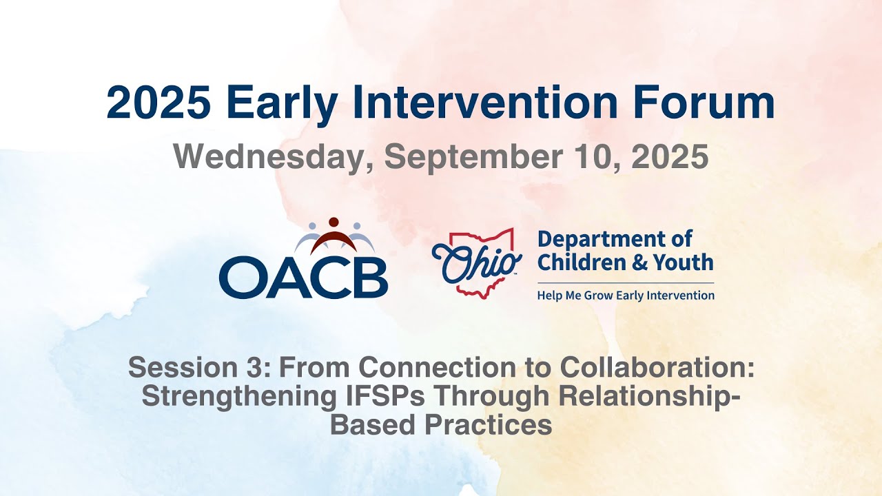 Session 3: Strengthening IFSPs Through Relationship-Based Practices