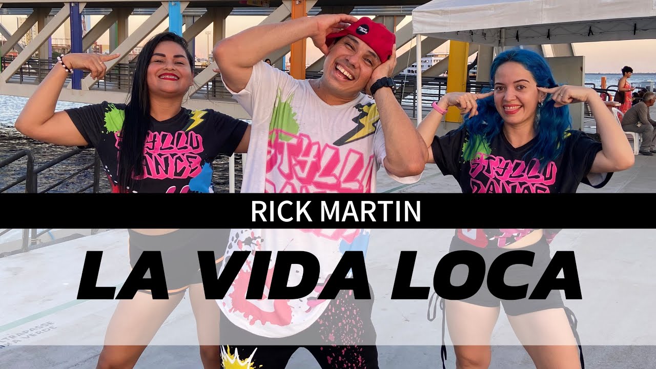 lá Vida Loca - Rick Martin - Coreografia Styllu Dance