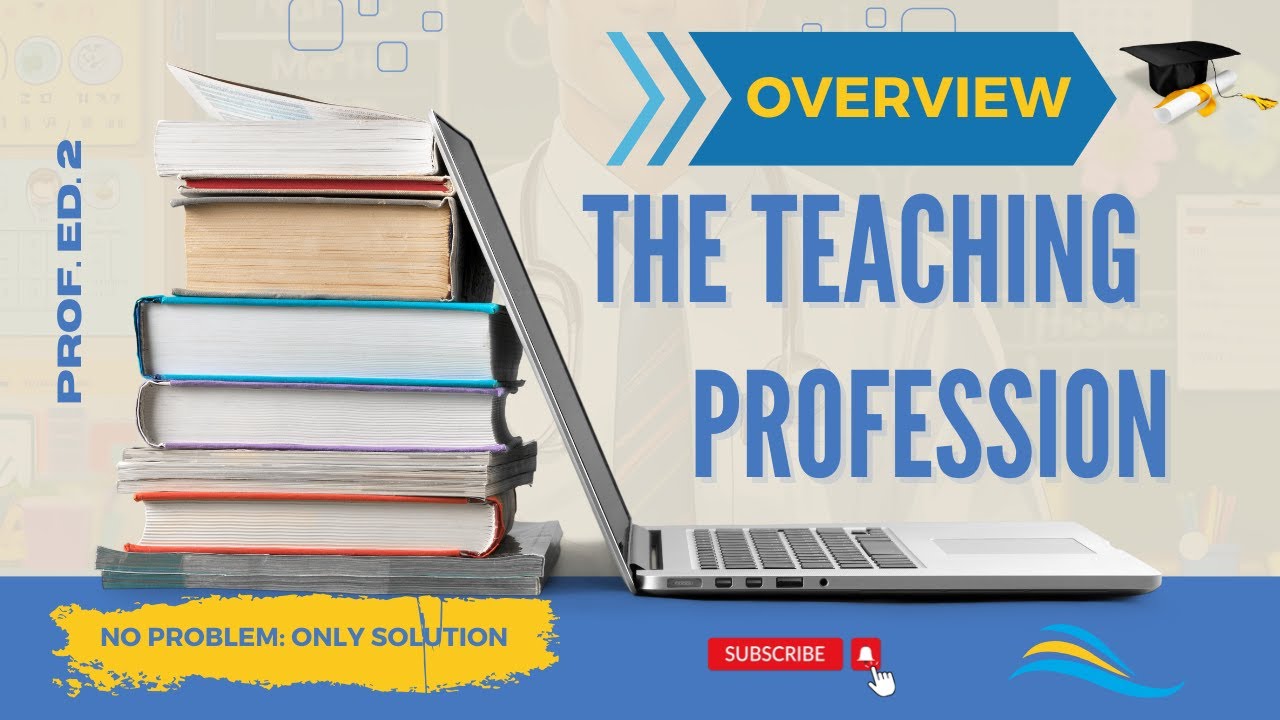 The Teaching Profession Course Overview