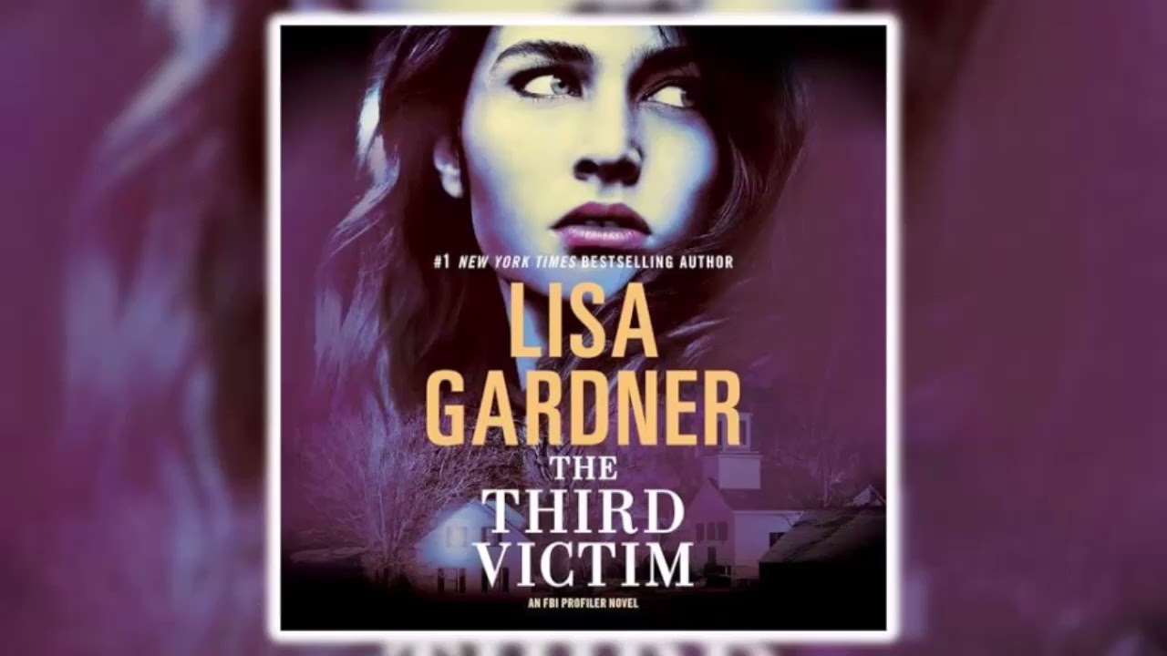 The Third Victim: FBI Profiler by Lisa Gardner | Audiobook Thriller, Mystery & Suspense