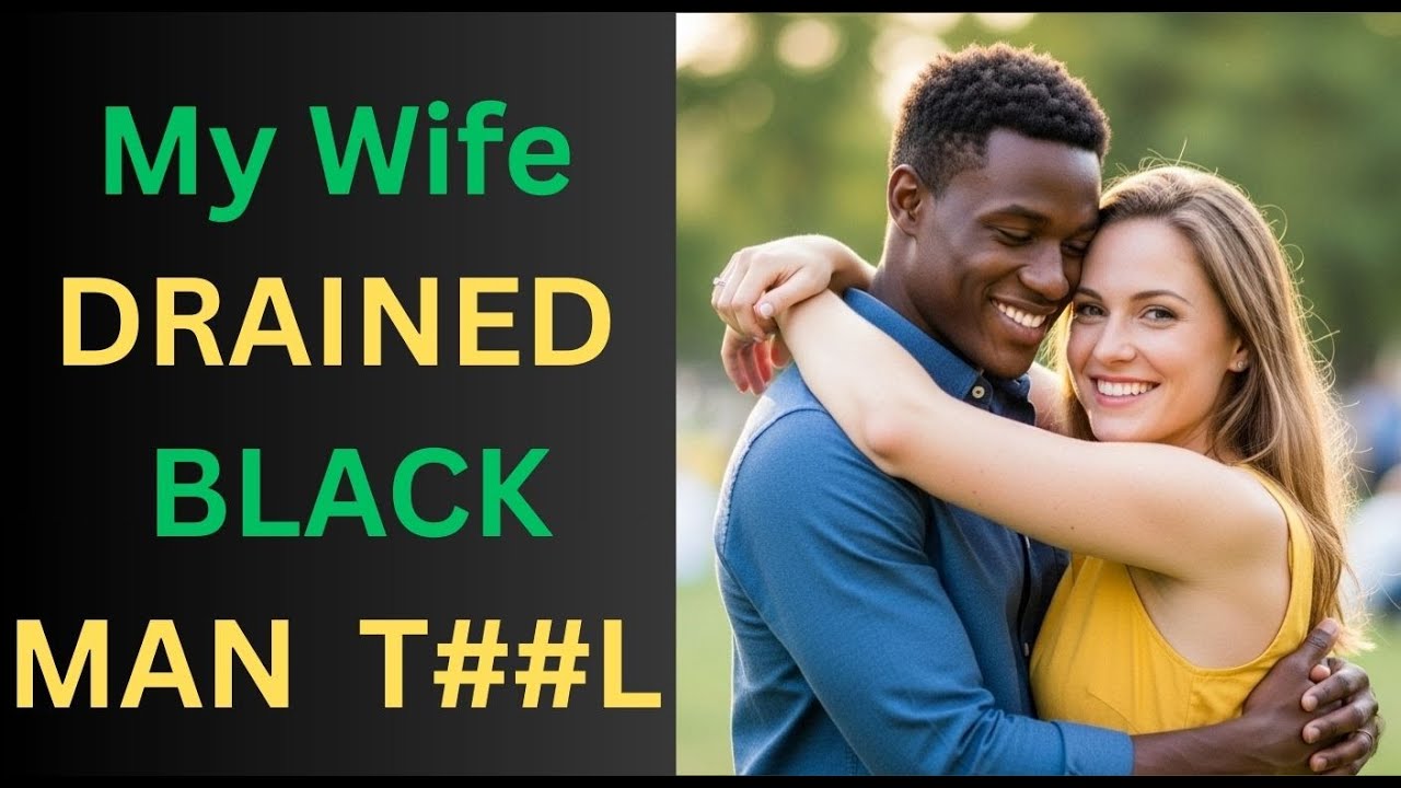 The Black Man Walked Past And My Wife&rsquo;s Eyes Followed Him