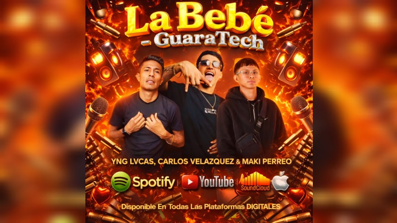 LA BEBÉ - GUARATECH (@Yng_lvcas  x Carlos Velazquez x @MaikiPerreo)