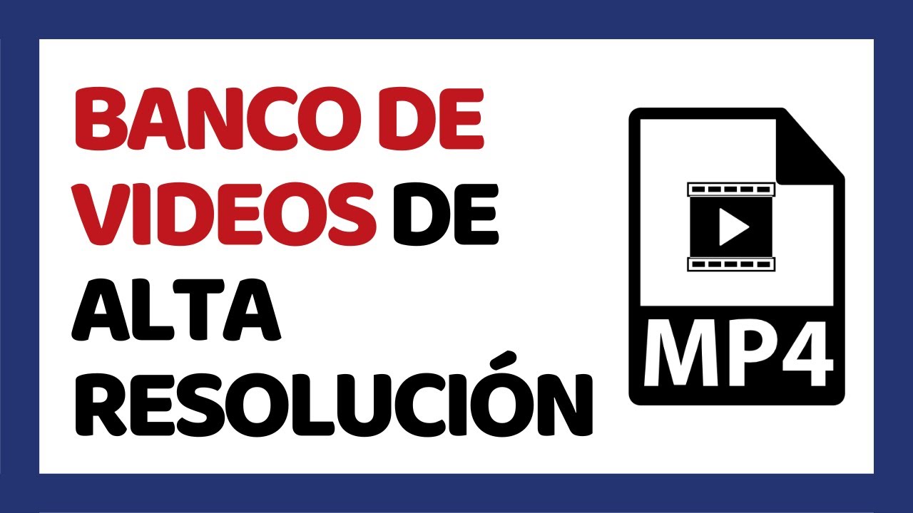 Banco de Videos de Alta Resoluci&oacute;n