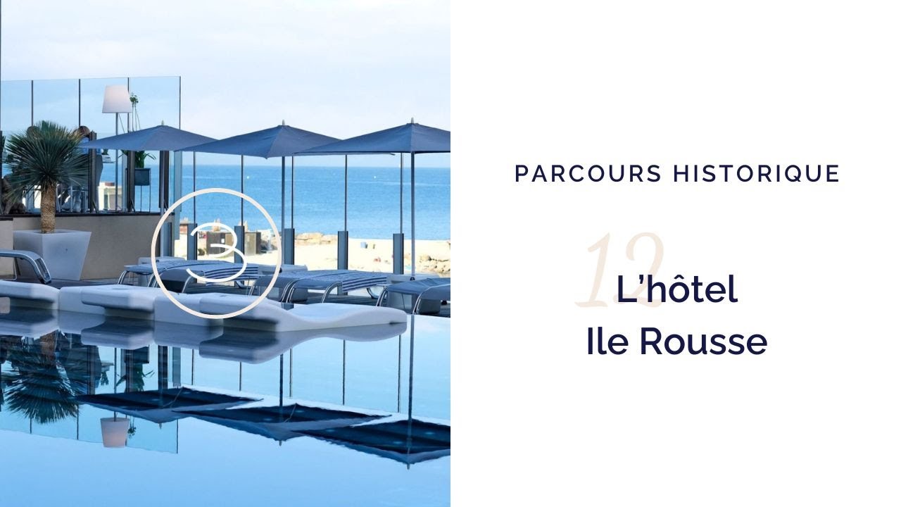 Parcours historique de Bandol : l'hôtel Ile Rousse