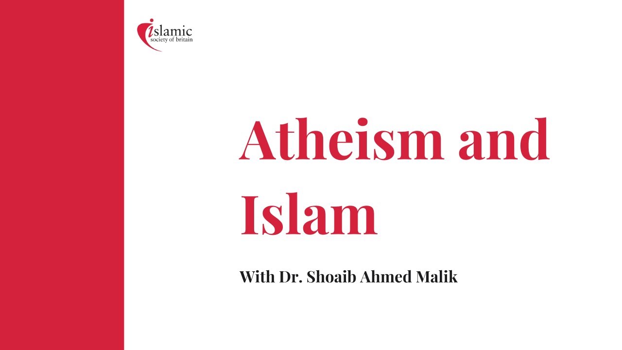 Atheism and Islam with Dr. Shoaib Ahmed Malik