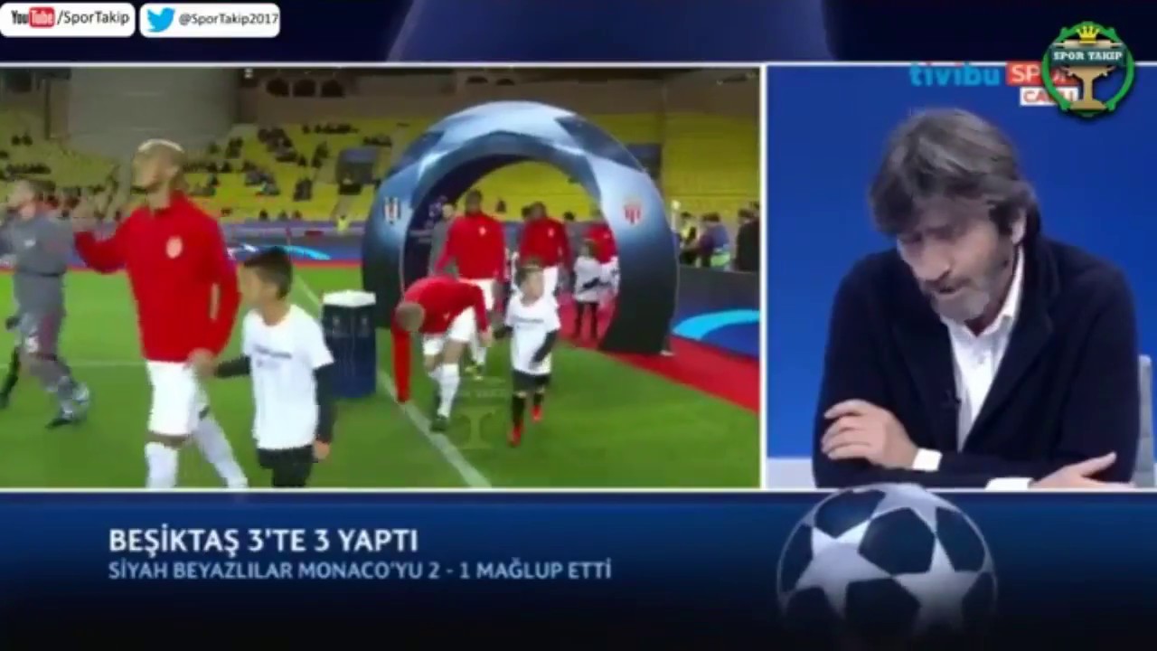 Monaco Beşiktaş Maçı Rıdvan Dilmen Yorumu