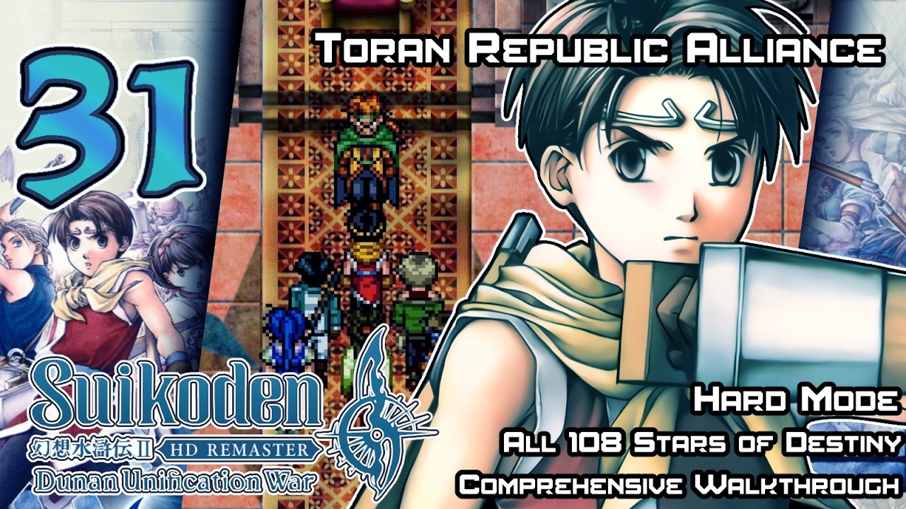 Suikoden II: Dunan Unification War HD Remaster - Walkthrough - Ep. 31: Toran Republic Alliance
