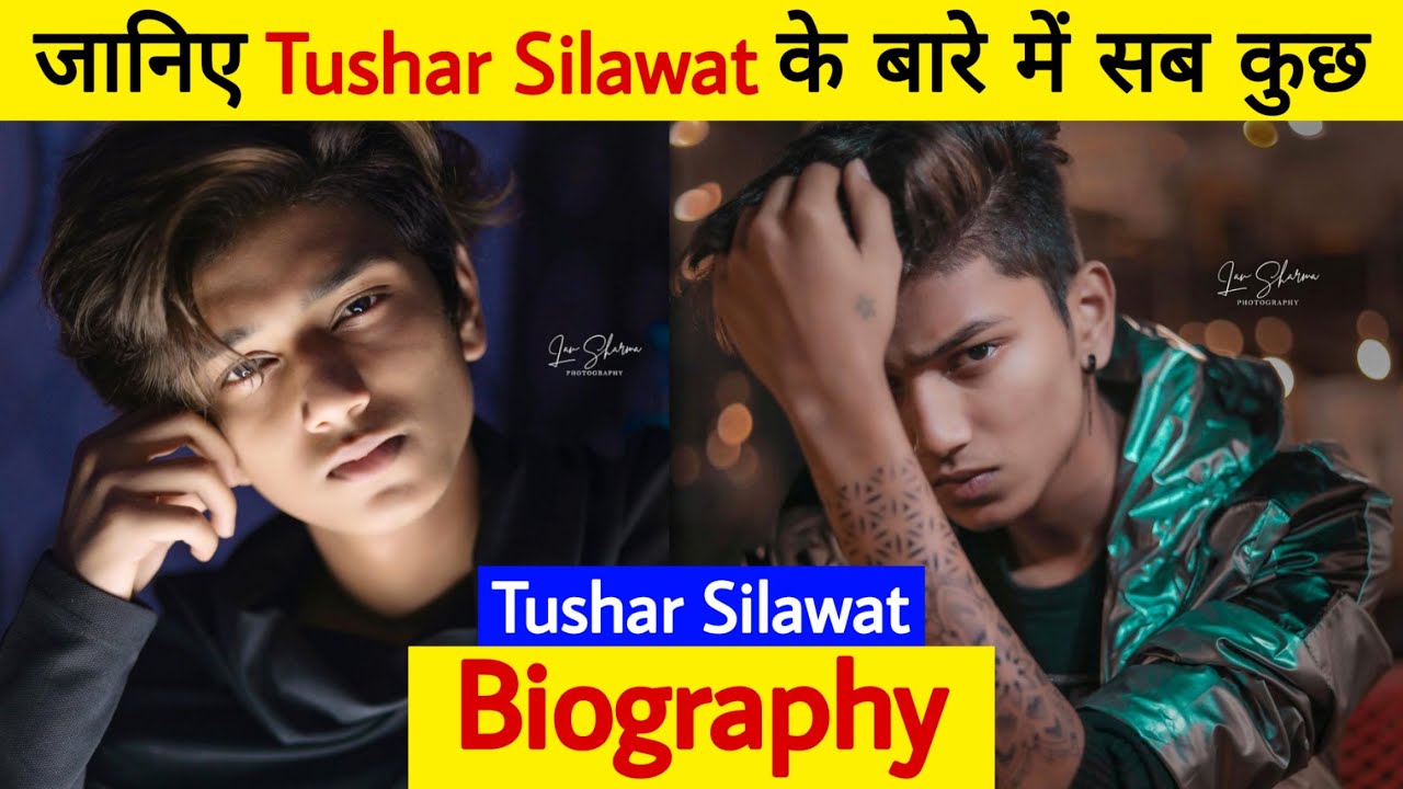Tushar Silawat Biography || Tushar Silawat Lifestyle || Age, Girlfriend, House, Family, Class