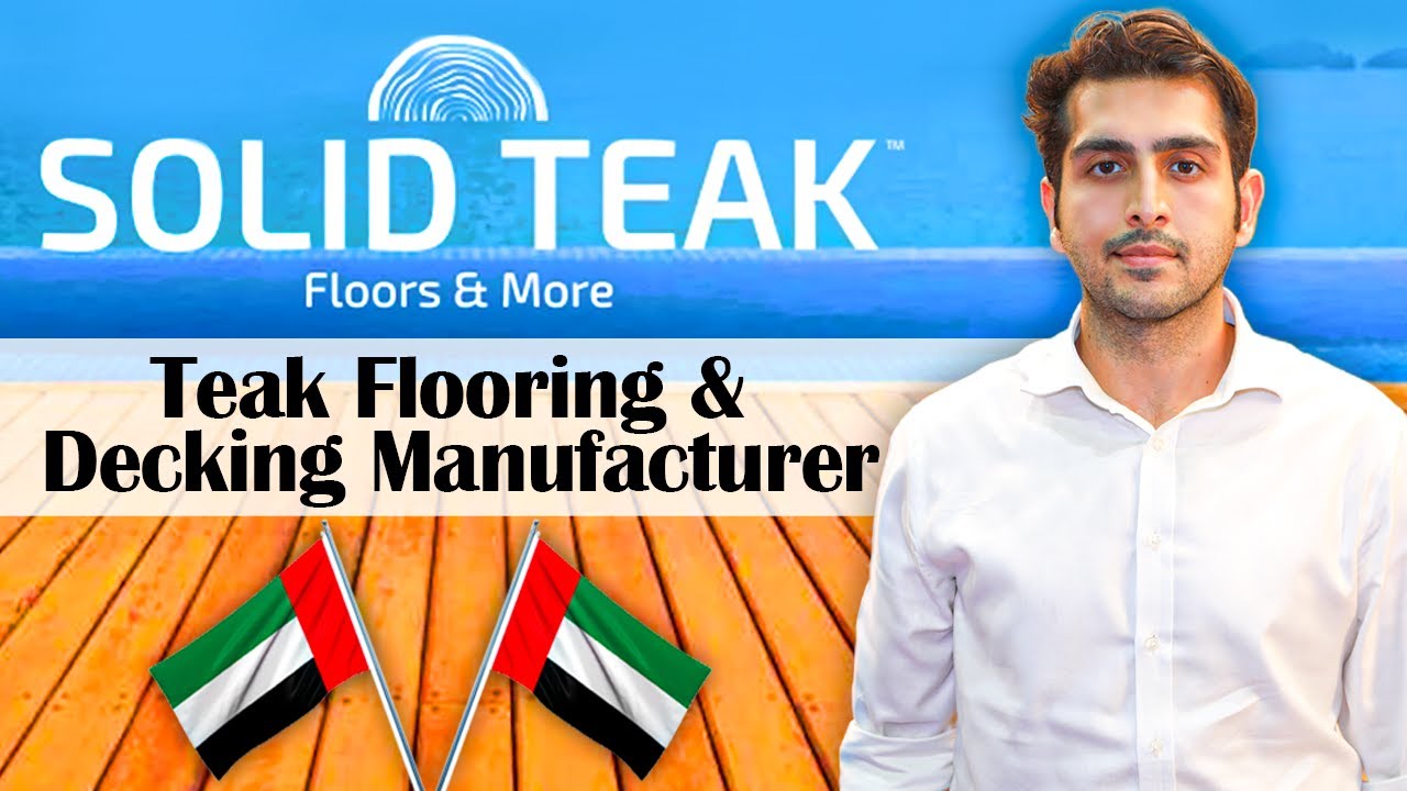 Solid Teak. Burmese Teak Flooring & Decking Manufacturer in Dubai.