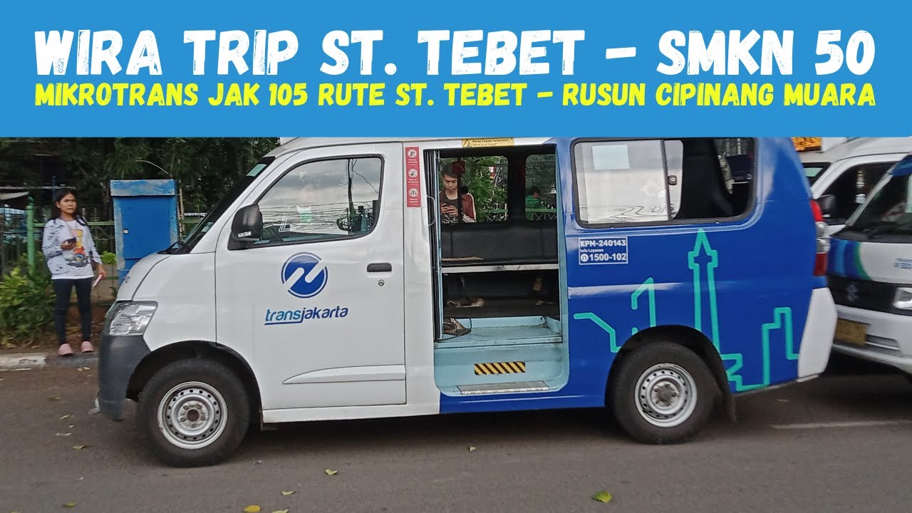 TRIP Pertama Kali Naik Mikrotrans Jaklingko JAK 105 dari Stasiun Tebet ke Cipinang Muara