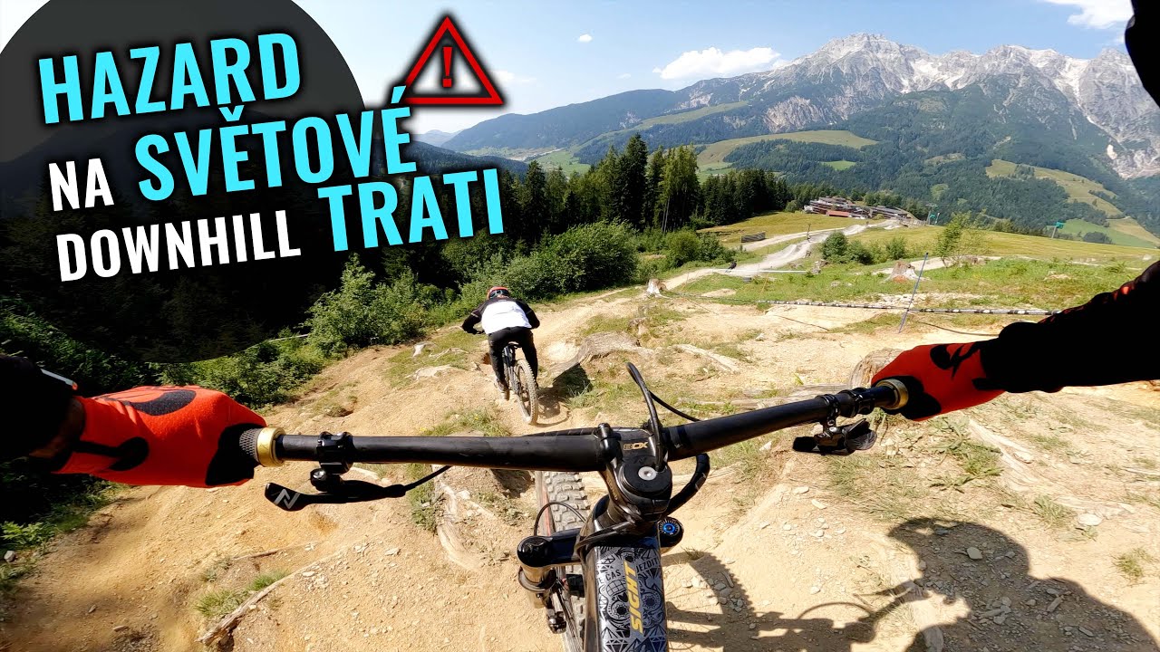 JAK DRSNÁ JE TRAŤ SVĚTOVÉHO POHÁRU V DOWNHILLU? ŠÍLENOST!