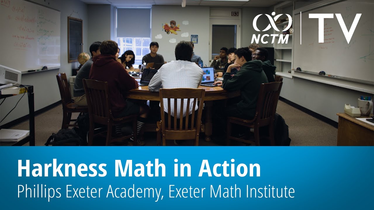 Empowering Students – Harkness Math in Action: Phillips Exeter Academy’s Mathematics Institute