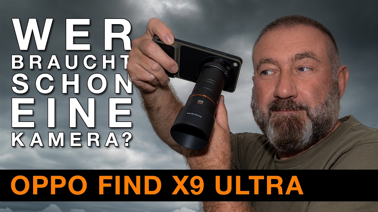 Wer braucht schon eine Kamera? Oppo Find X9 Ultra