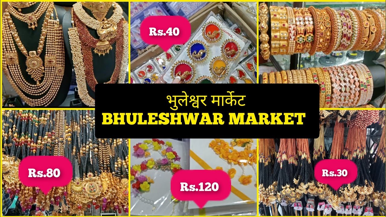 भुलेश्वर मार्केट - Bhuleshwar Market  Mumbai's biggest wholesale jewellery market from Rs.30 |