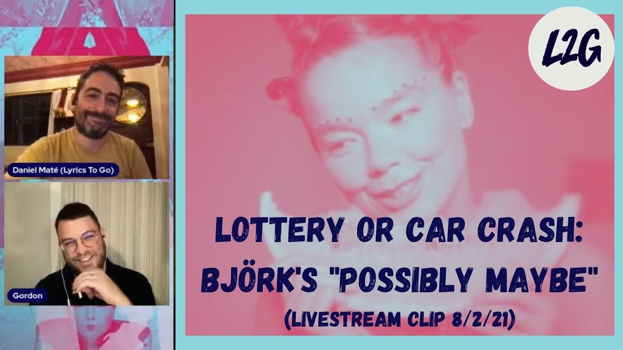 LOTTERY OR CAR CRASH? Björk's 