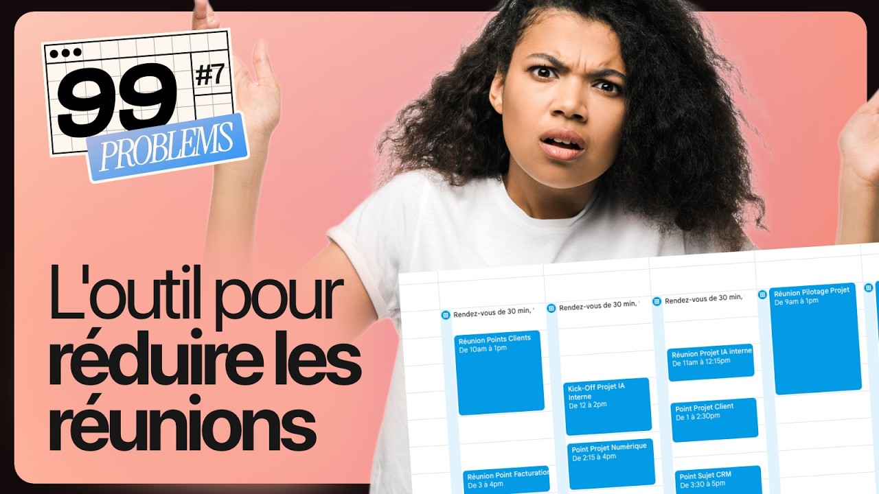 La solution pour faire moins de réunions ? (99P #7)