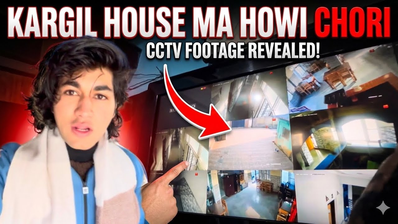 CCTV FOOTAGE: Kargil House Me Chori Ho Gayi! 😱