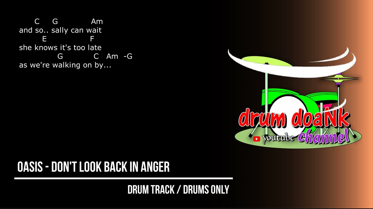 Oasis - Don't Look Back In Anger (drums only) [guitar chords & lyric]