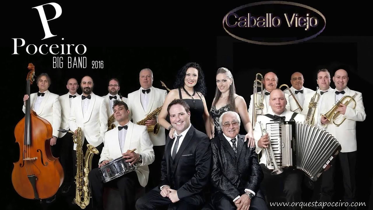 Orquesta POCEIRO Big Band 2016 / Caballo Viejo / Canta MIGUEL TORRES